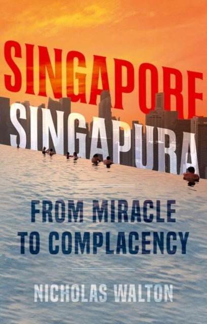 Book cover of: Singapore, Singapura. By: Nicholas Walton
