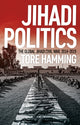 Book cover of: Jihadi Politics. By: Tore Hamming
