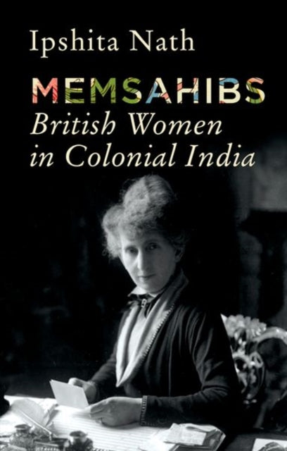 Book cover of: Memsahibs. By: Ipshita Nath