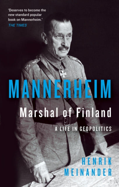 Book cover of: Mannerheim, Marshal of Finland. By: Henrik Meinander