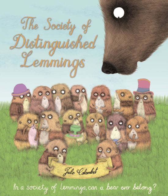 Book cover of: Society of Distinguished Lemmings. By: Julie Colombet
