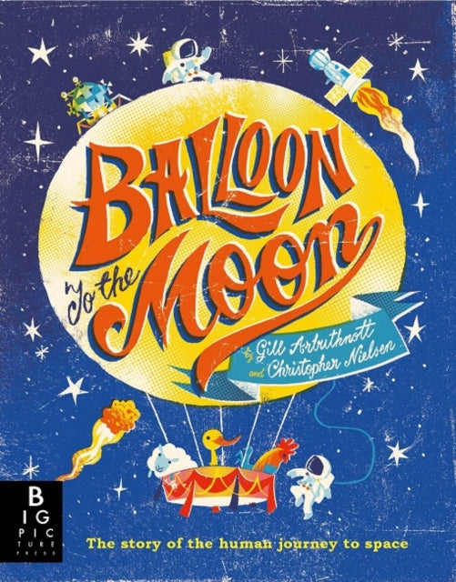 Book cover of: Balloon to the Moon. By: Gill Arbuthnott