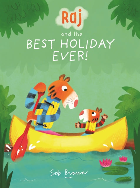 Book cover of: Raj and the Best Holiday Ever. By: Sebastien Braun