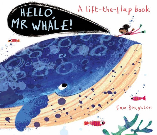 Book cover of: Hello, Mr Whale!. By: Sam Boughton