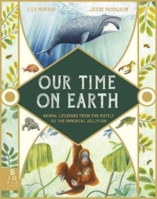 Book cover of: Our Time on Earth. By: Lily Murray