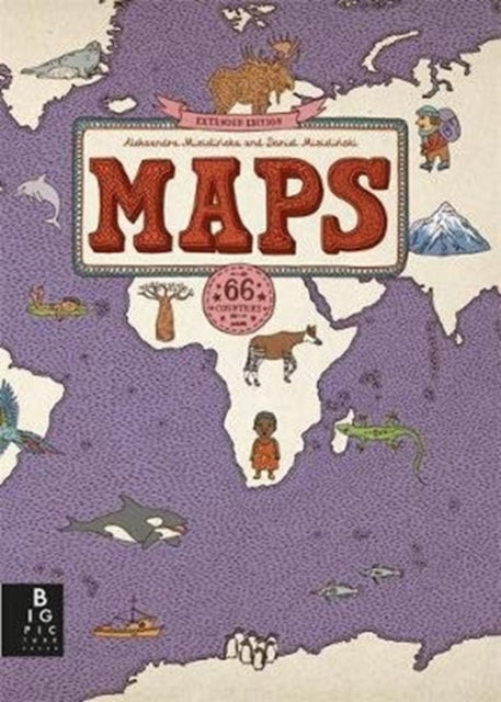 MAPS: Deluxe Edition 9781787417199 Aleksandra and Daniel Mizielinski