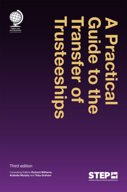 Book cover of: Practical Guide to the Transfer of Trusteeships, Third Edition. By: Williams, Richard