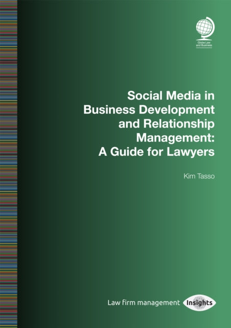 Book cover of: Social Media in Business Development and Relationship Management. By: Kim Tasso