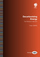 Book cover of: Decarbonising Energy. By: Hugo Lidbetter