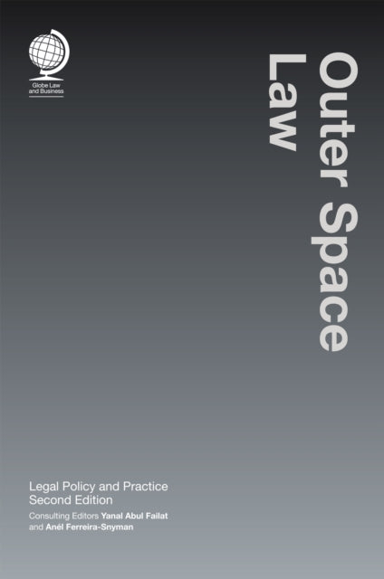 Book cover of: Outer Space Law. By: Yanal Abul Failat