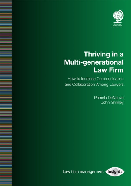 Book cover of: Thriving in a Multi-generational Law Firm. By: Grimley DENEUVE