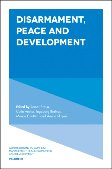 Book cover of: Disarmament, Peace and Development. By: Reiner Braun
