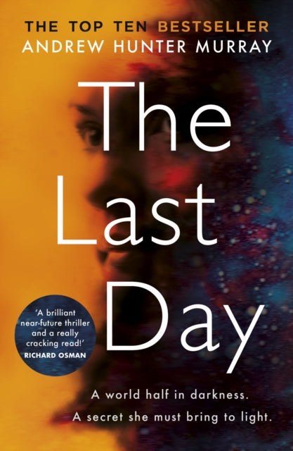Book cover of: Last Day. By: Andrew Hunter Murray