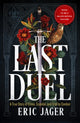 Book cover of: Last Duel. By: Eric Jager