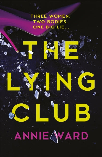 Book cover of: Lying Club. By: Annie Ward