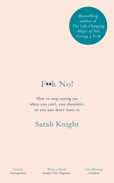 Book cover of: F**k No!. By: Sarah Knight