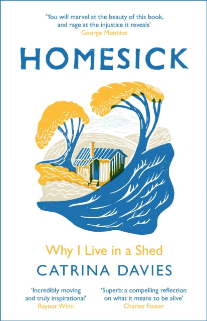 Homesick, Why I Live in a Shed 9781787478664 Catrina Davies