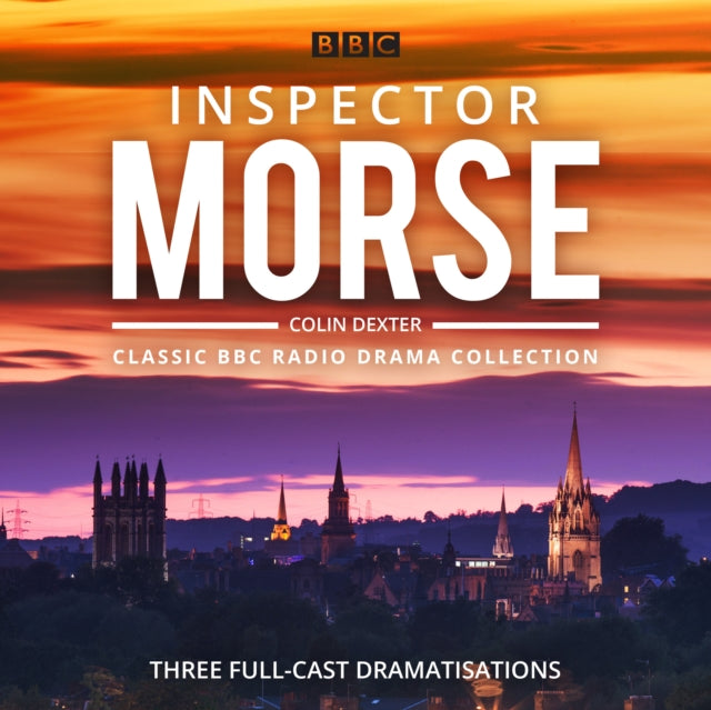Book cover of: Inspector Morse: BBC Radio Drama Collection. By: Colin Dexter