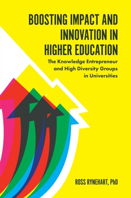 Book cover of: Boosting Impact and Innovation in Higher Education. By: Ross Rynehart