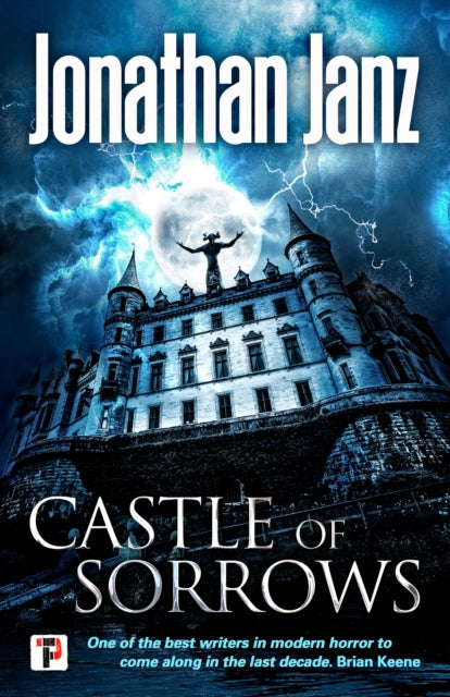 Book cover of: Castle of Sorrows. By: Jonathan Janz