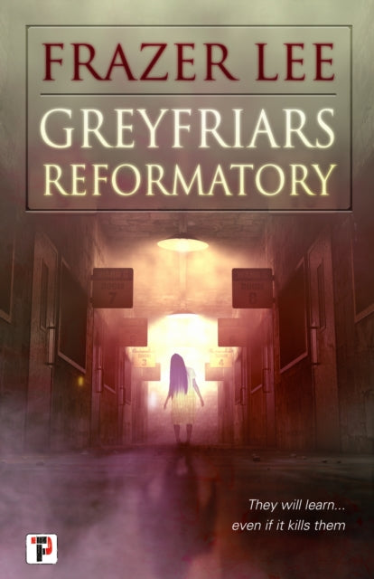 Book cover of: Greyfriars Reformatory. By: Frazer Lee