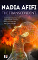 Book cover of: Transcendent. By: Nadia Afifi
