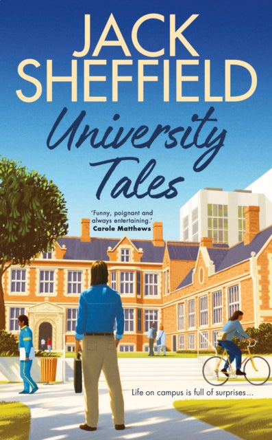 Book cover of: University Tales. By: Jack Sheffield
