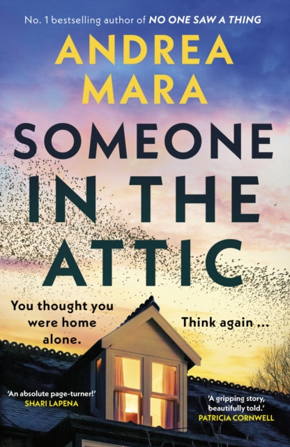 Book cover of: Someone in the Attic. By: Andrea Mara