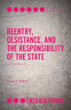 Book cover of: Reentry, Desistance, and the Responsibility of the State. By: Stephen C. McGuinn