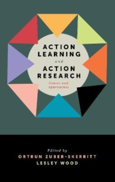 Book cover of: Action Learning and Action Research. By: Ortrun Zuber-Skerritt