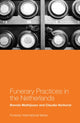 Book cover of: Funerary Practices in the Netherlands. By: Brenda Mathijssen