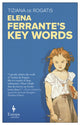 Book cover of: Elena Ferrante's Key Words