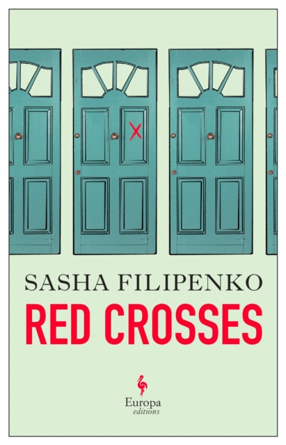 Book cover of: Red Crosses. By: Sasha Filipenko