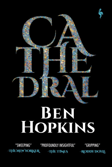 Book cover of: Cathedral. By: Ben Hopkins