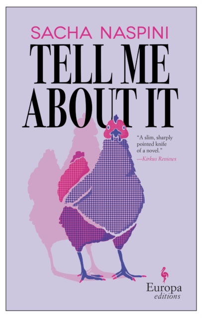 Book cover of: Tell Me About It. By: Sacha Naspini