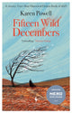 Book cover of: Fifteen Wild Decembers. By: Karen Powell