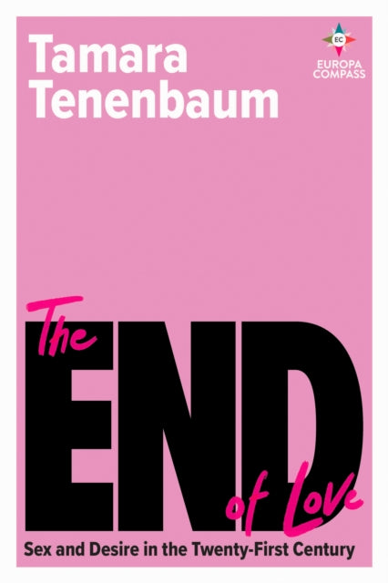 Book cover of: End of Love. By: Tamara Tenenbaum