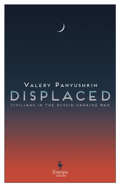 Book cover of: Displaced. By: Valerii Paniushkin