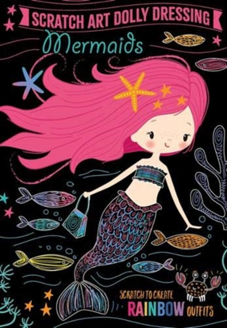 Book cover of: Scratch Art Dolly Dressing: Mermaids