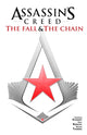 Book cover of: Assassin's Creed: The Fall & The Chain. By: Cameron Stewart