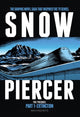 Book cover of: Snowpiercer: Prequel Vol. 1: Extinction. By: Alex Nolent