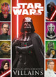 Book cover of: Star Wars: The Galaxy's Greatest Villains. By: Titan Titan Magazine