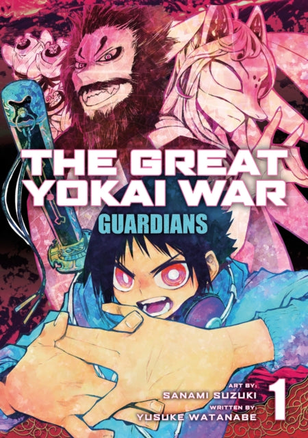 Book cover of: Great Yokai War: Guardians Vol.1. By: Yusuke Watanabe