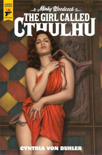 Book cover of: Minky Woodcock: The Girl Called Cthulhu