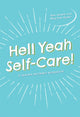 Book cover of: Hell Yeah Self-Care!. By: Meg-John Barker