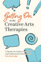 Book cover of: Getting On in the Creative Arts Therapies. By: Erin Partridge