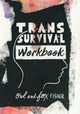 Book cover of: Trans Survival Workbook. By: Owl Fisher