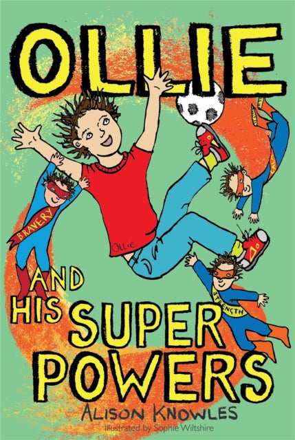 Book cover of: Ollie and His Superpowers. By: Alison Knowles