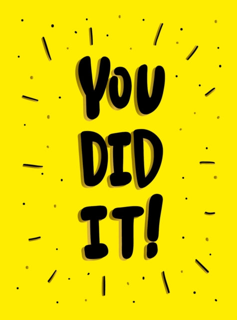 Book cover of: You Did It!. By: Summersdale Publishers