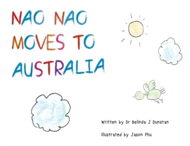 Book cover of: Nao Nao moves to Australia